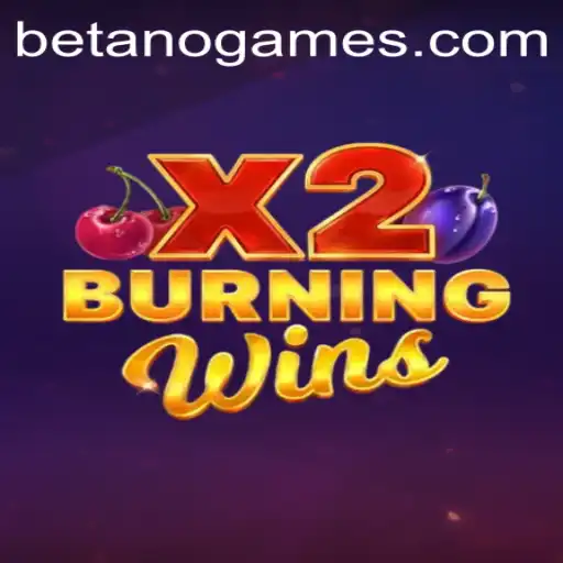 Exploring the Thrilling World of BurningWinsX2 on Betano